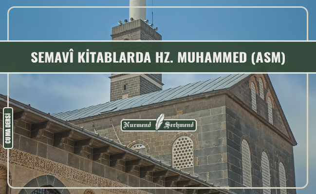 SEMAVÎ KİTABLARDA HZ. MUHAMMED (ASM)